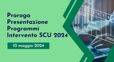 Proroga al 24 maggio 2024 per la presentazione dei programmi di intervento del SCU ordinario per l’anno 2024, da realizzarsi in Italia o all’estero