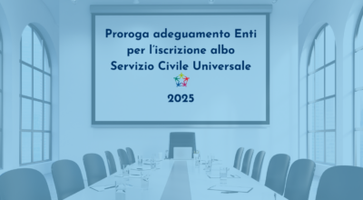 Proroga adeguamenti dell’iscrizione all’Albo Servizio Civile Universale